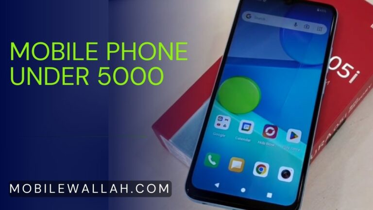 Mobile Phone Under 5000